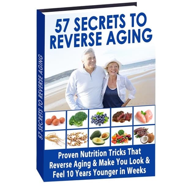 57 Secrets to Reverse Aging